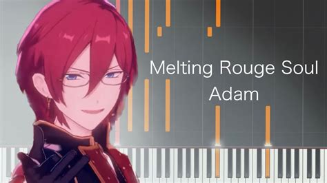 【あんスタ‼︎】adam「melting Rouge Soul」ピアノカバー Youtube