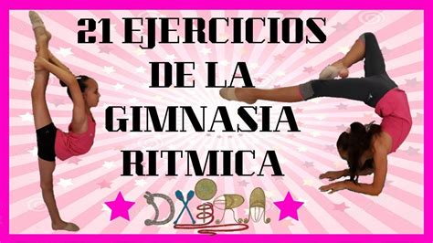 20 Inspiración Ejercicios De Gimnasia Ritmica Para Principiantes