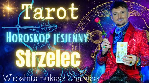 Strzelec Horoskop Na Jesie R Tarotowe Czytanie I Wr Bita