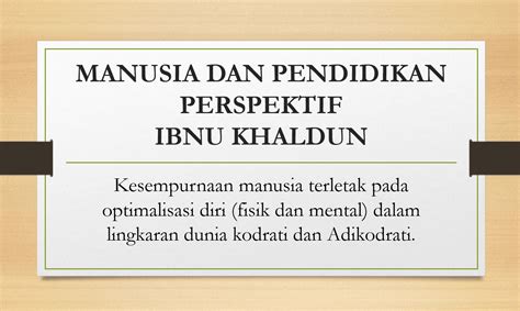 Manusia Dan Pendidikan Dalam Perspektif Ibnu Khaldun Safrizal July