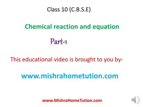 Chemistry Chemical Reaction Part 1 Chemical Reaction Cbse Class 10