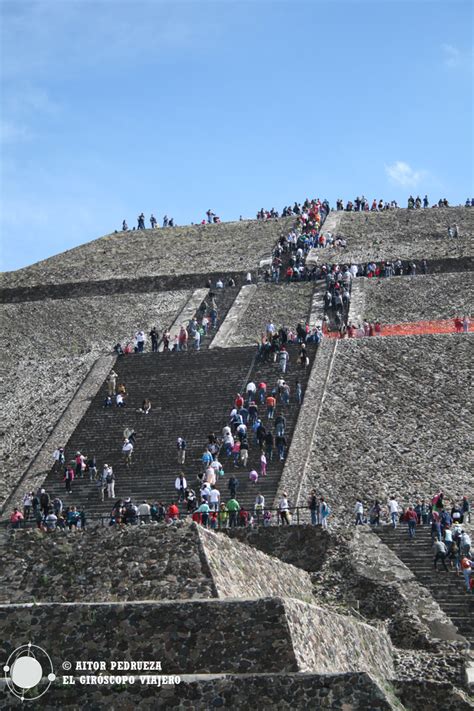 Pir Mides Teotihuac N Estado M Xico Historia Visita Entradas