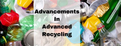 Placon Advancements In Advanced Recycling