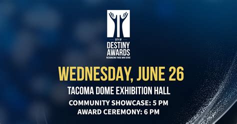 City of Destiny Awards | Tacoma Dome