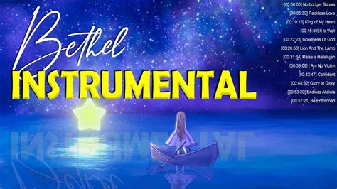 Most Powerful Bethel Instrumental Worship Music 2022 Piano Worship Music Prayerand Relaxation