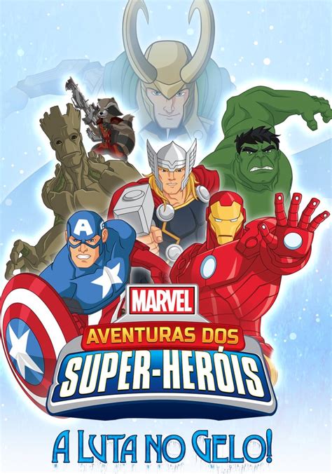 Aventuras Dos Super Her Is Batalha No Gelo Filme