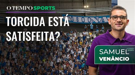 Cruzeiro Ganhou Voto De Confian A Da Torcida Veja An Lise De Samuel