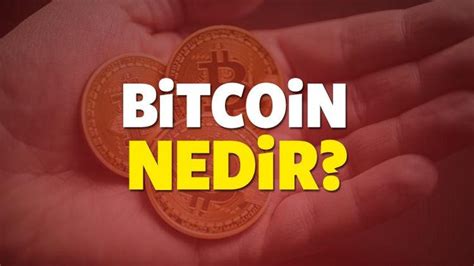 Bitcoin nedir Nasıl bir yatırım aracıdır Neden sürekli çıkıştadır