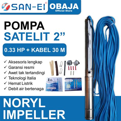 Jual San Ei Pompa Satelit 2 Inch 0 33 HP Kabel 30 M San Ei Pompa