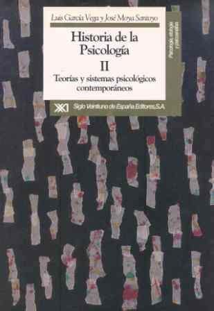 Historia de la psicología Teorías y sistemas psicológicos