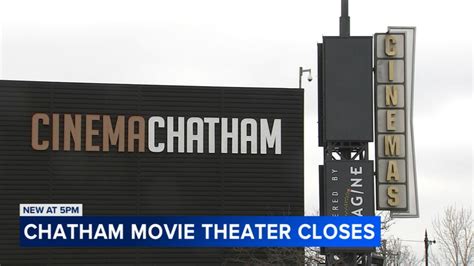 Cinema Chatham movie theater closes its doors