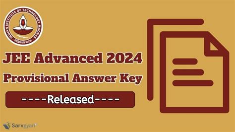 Jee Advanced 2024 Provisional Answer Key Out Raise Objections Till 3