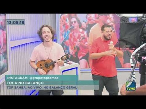 Top Samba ao vivo no Balanço Geral Vídeos Diário Digital