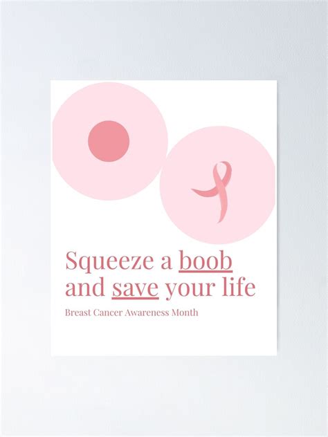 Squeeze A Boob And Save Your Life Poster For Sale By Simtom Redbubble