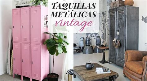 Taquillas Met Licas Vintage Para Conseguir Una Decoraci N Industrial