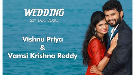 Vishnu Priya Vamsi Krishna Reddy Wedding Live YouTube