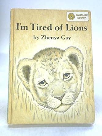 Flip I M Tired Of Lions Wesley Dennis Gay Zhenya Amazon Books