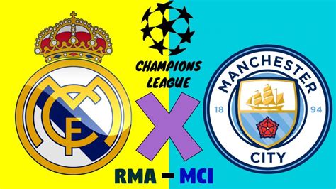 Real Madrid X Manchester City Ao Vivo Liga Dos Campe Es Youtube