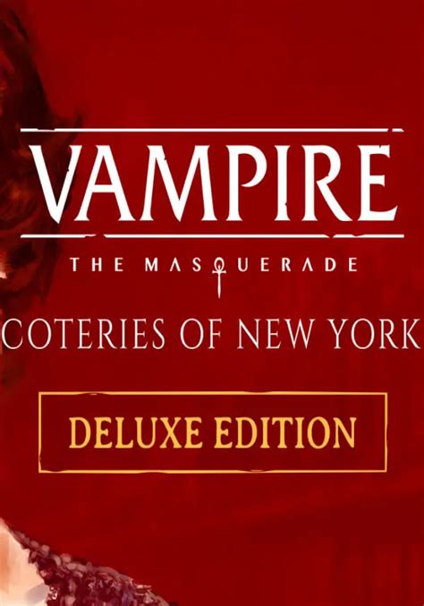 Купить Vampire: The Masquerade - Coteries of New York Deluxe Edition | Ключ