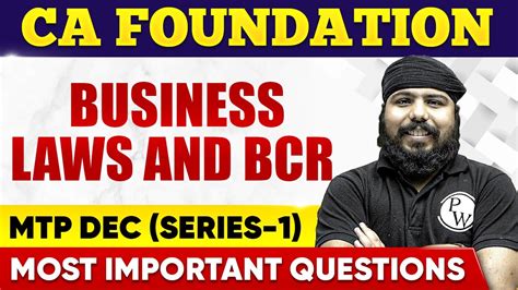 Business Laws And Bcr Mtp Ca Foundation Dec Most Impt Questions