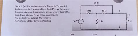 Solved Soru Sekilde Verilen Devrede Thevenin Teoremini Chegg