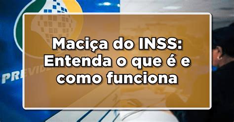 O Que Significa Origem Maciça No Inss