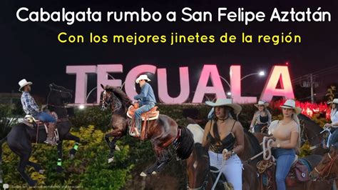 TECUALA Nayarit CABALGATA Rumbo Al Rompimiento De Las Fiestas