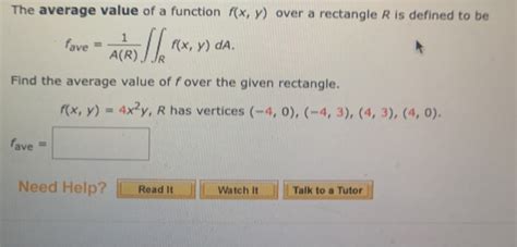 Solved The Average Value Of A Function F X Y Over A Chegg