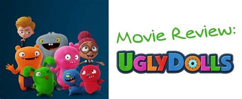 Movie Review: UglyDolls – | Baby Gizmo