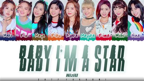 Niziu Baby I M A Star Lyrics Color Coded Kan Rom Eng Youtube