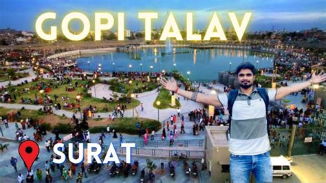 Gopi Talav Surat City Gujarat Best Tourist Place In Surat Youtube