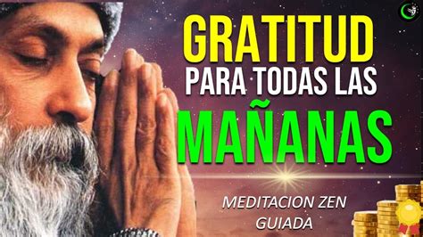 Escucha Y Repite Esta Meditacion Guiada De Gratitud Para Comenzar El