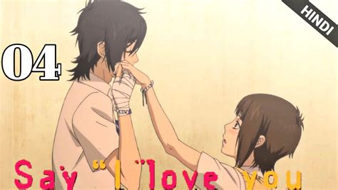 Say I Love You Episode 4 Explain In Hindi Anime Explaination In Hindi Youtube