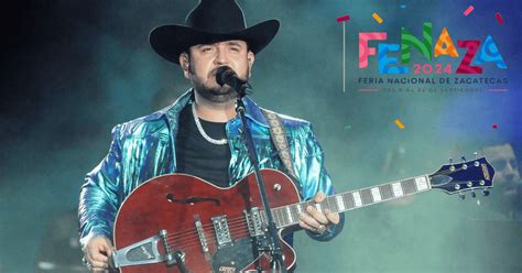 Feria Nacional De Zacatecas Fechas Artistas Confirmados Boletos