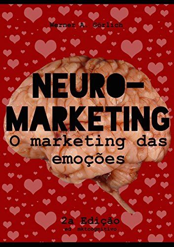 O que é neuromarketing 9 livros reveladores Blog Agendor