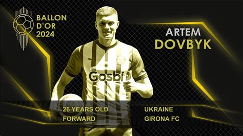 BALLON D OR 2024 ARTEM DOVBYK GIRONA S ACE BE TOPSCORER LA LIGA