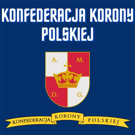 Narodowy Tradycjonalizm On Twitter Konfederacja Korony Polskiej