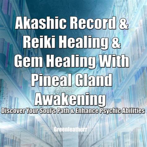 Akashic Record Reiki Healing Gem Healing With Pineal Gland