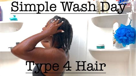 Simple Wash Day Routine Type 4 Natural Hair Youtube