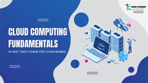 Cloud Computing Fundamentals No 1 Course Of Cloud