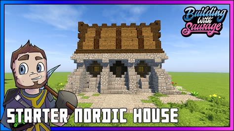 Minecraft Building With Sausage Starter Nordic House Vanilla