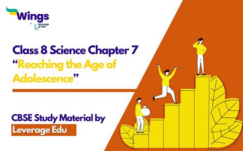 Ncert Class Science Chapter Reaching The Age Of Adolescence