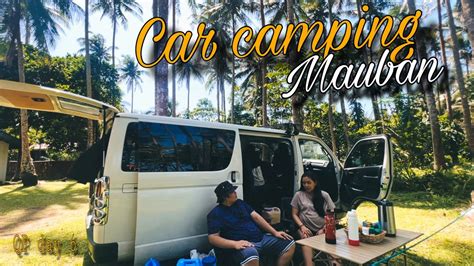 Camping At Mauban Overlanding Quezon Province Car Camping Vanlife