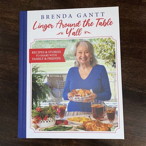 Brenda Gantt Cookbook Linger Around The Table Yall New In Original Box