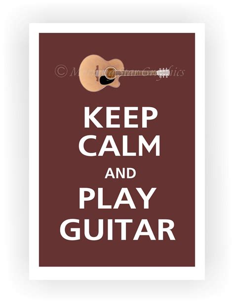 A Poster With The Words Keep Calm And Play Guitar