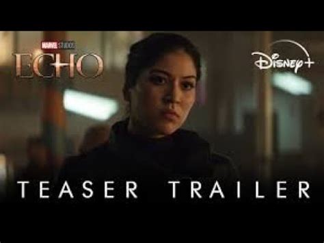 ECHO 2022 DISNRY SERIES TEASER TRAILER MARVEL STUDIOS ALAQUA