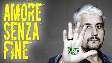 Pino Daniele Amore Senza Fine Cover Bass YouTube