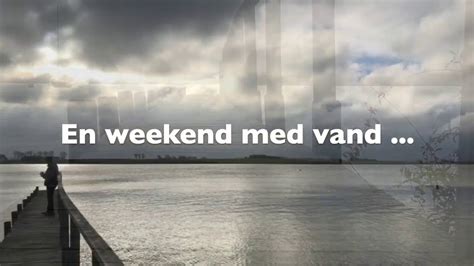 Weekendophold Med Dans Ro Og Fork Lelse Youtube