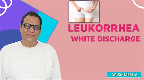 Leukorrhea White Discharge Problem Youtube