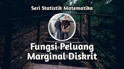 Fungsi Peluang Marginal Diskrit Youtube